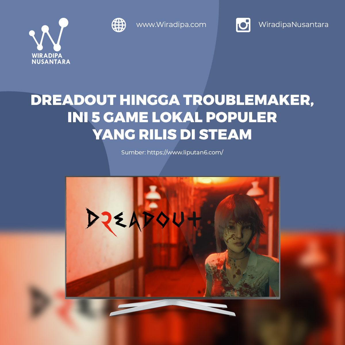 DreadOut hingga Troublemaker, Ini 5 Game Lokal Populer yang Rilis di Steam Images