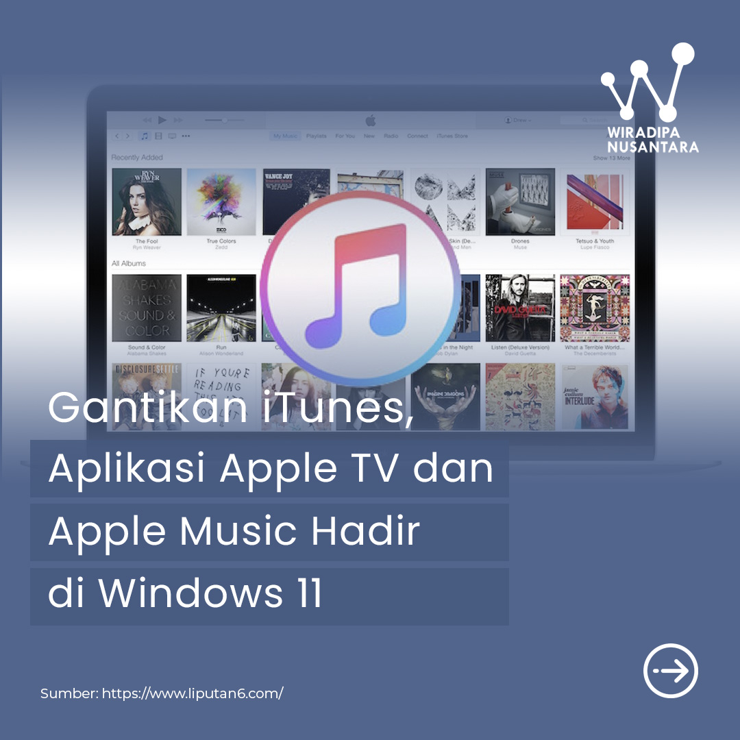 Gantikan iTunes, Aplikasi Apple TV dan Apple Music Hadir di Windows 11 images