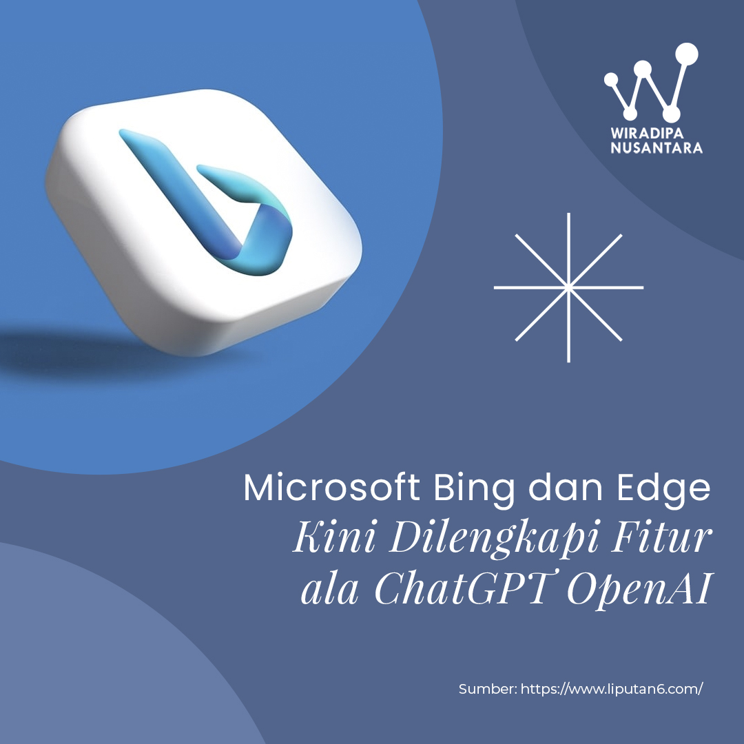 Microsoft Bing dan Edge Kini Dilengkapi Fitur ala ChatGPT OpenAI images