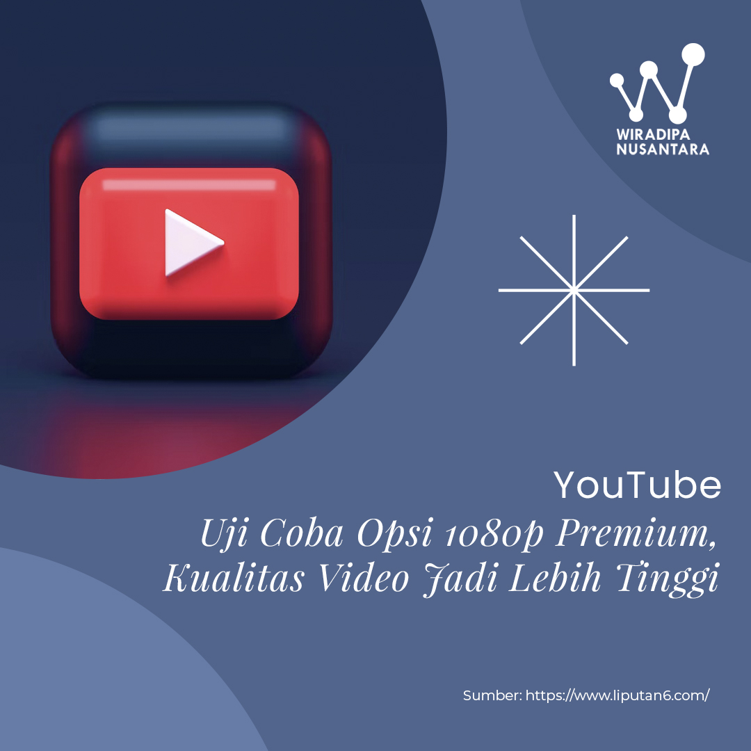 YouTube Uji Coba Opsi 1080p Premium, Kualitas Video Jadi Lebih Tinggi images