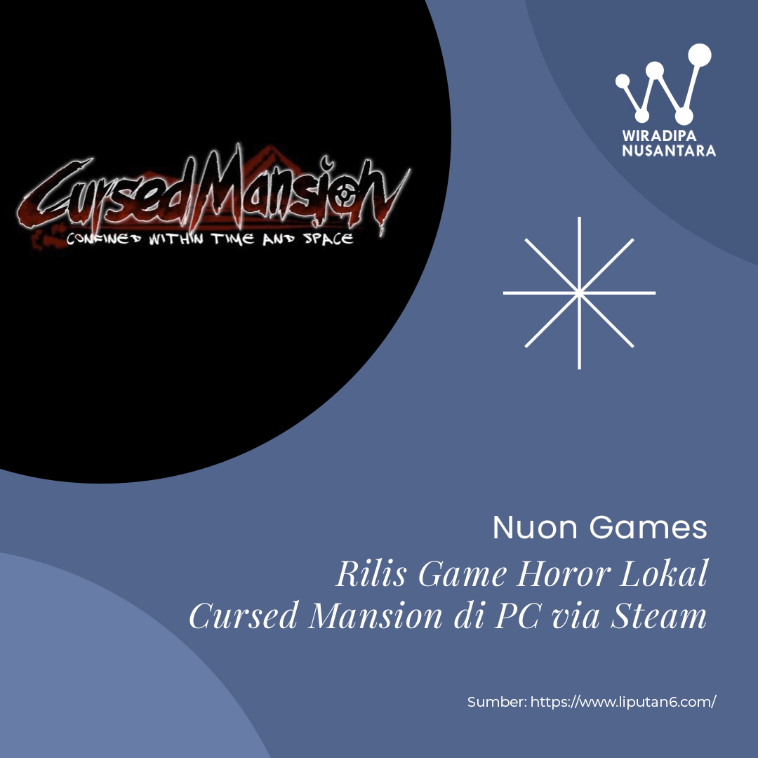 Nuon Games Rilis Game Horor Lokal Cursed Mansion di PC via Steam images