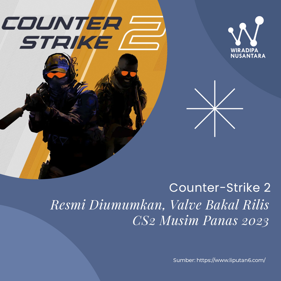 Counter-Strike 2 Resmi Diumumkan, Valve Bakal Rilis CS2 Musim Panas 2023 images