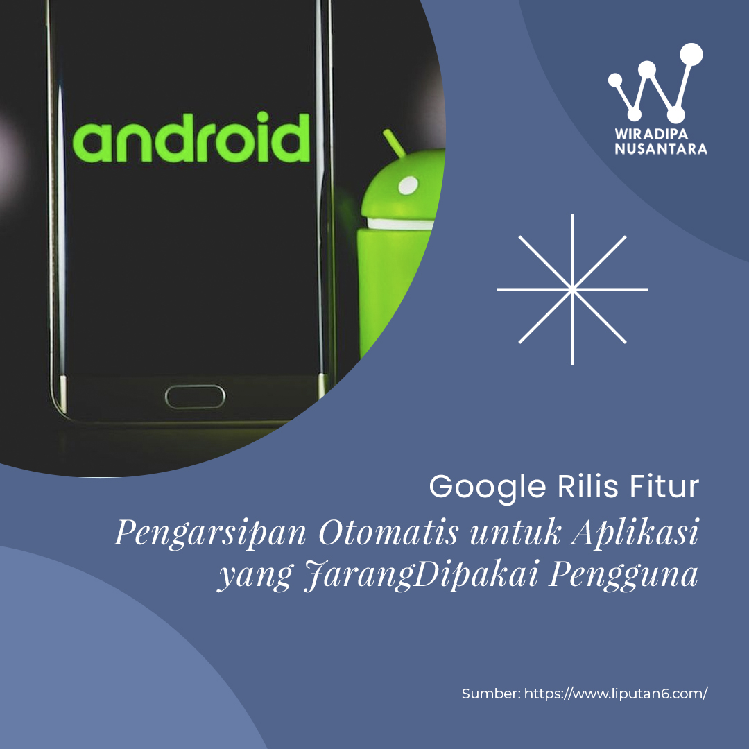 Google Rilis Fitur Pengarsipan Otomatis untuk Aplikasi yang Jarang Dipakai Pengguna images
