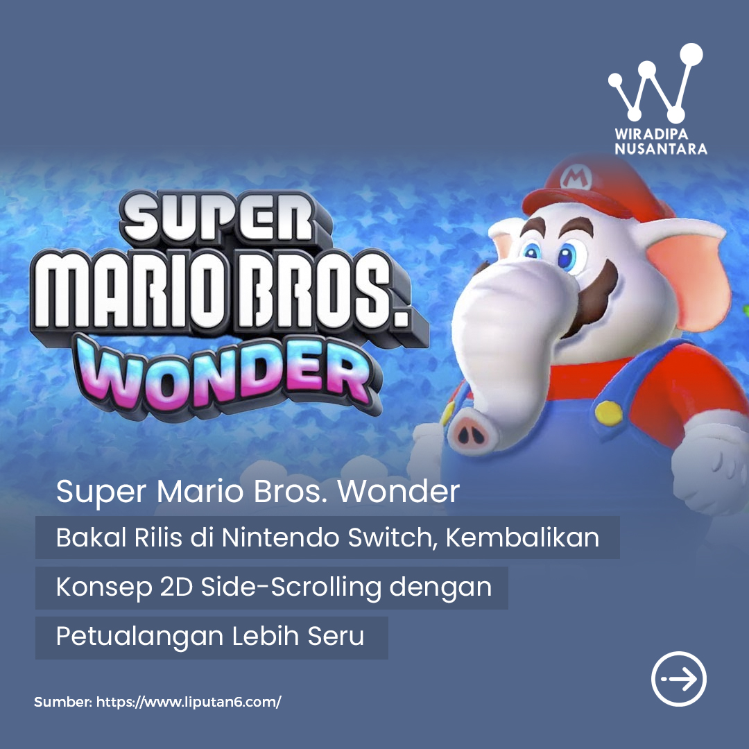 Super Mario Bros. Wonder Bakal Rilis di Nintendo Switch, Kembalikan Konsep 2D Side-Scrolling dengan Petualangan Lebih Seru Images