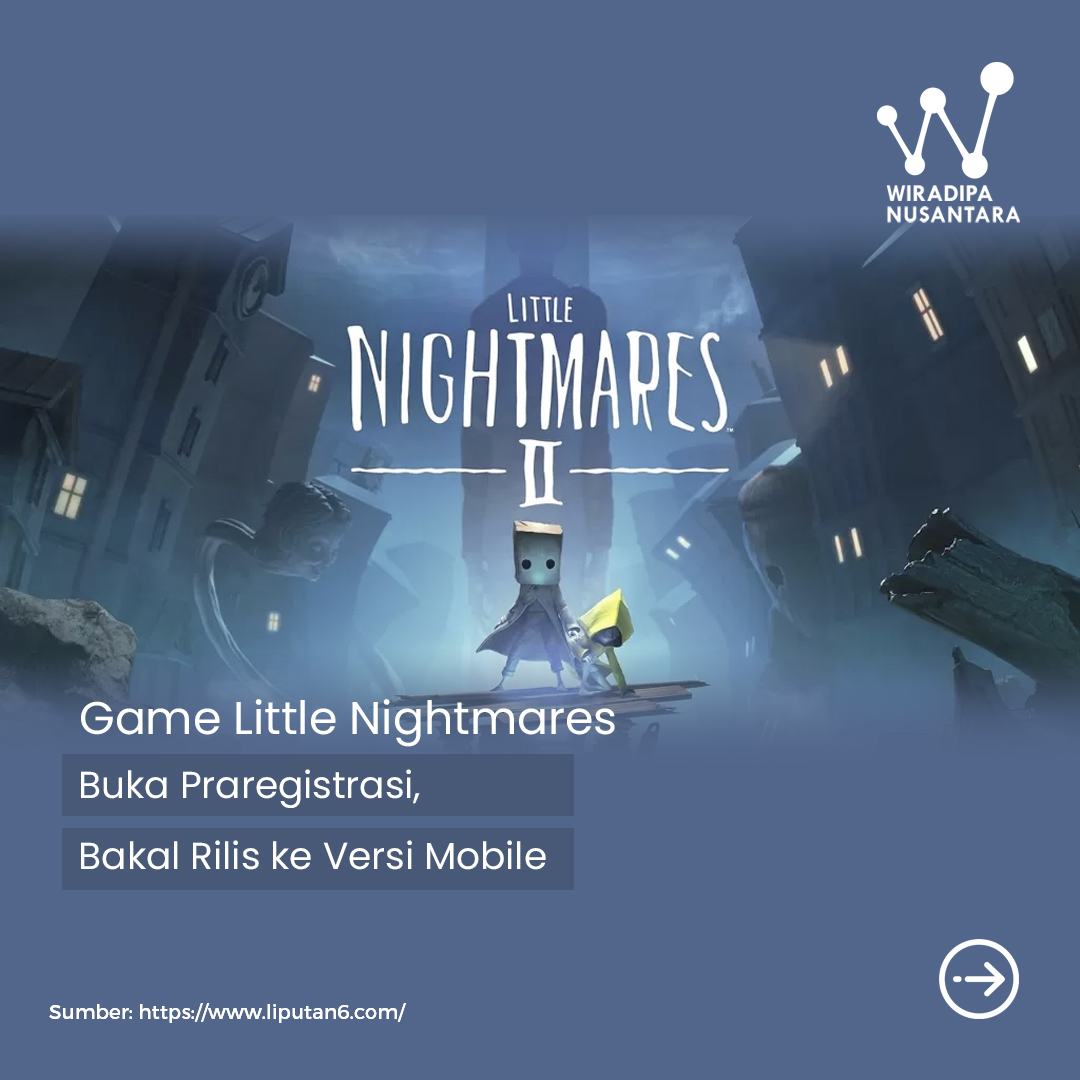 Game Little Nightmares Buka Praregistrasi, Bakal Rilis ke Versi Mobile images