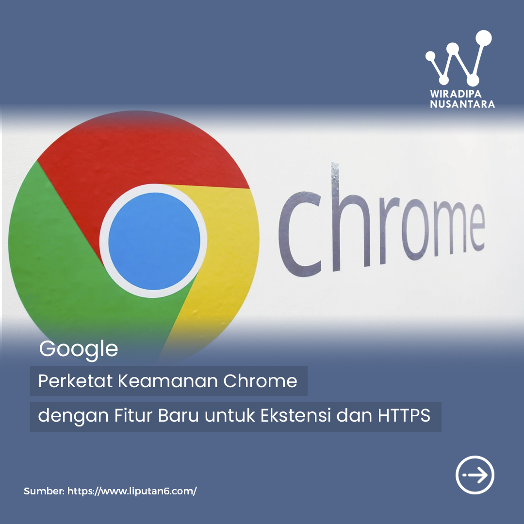 Google Perketat Keamanan Chrome dengan Fitur Baru untuk Ekstensi dan HTTPS Images