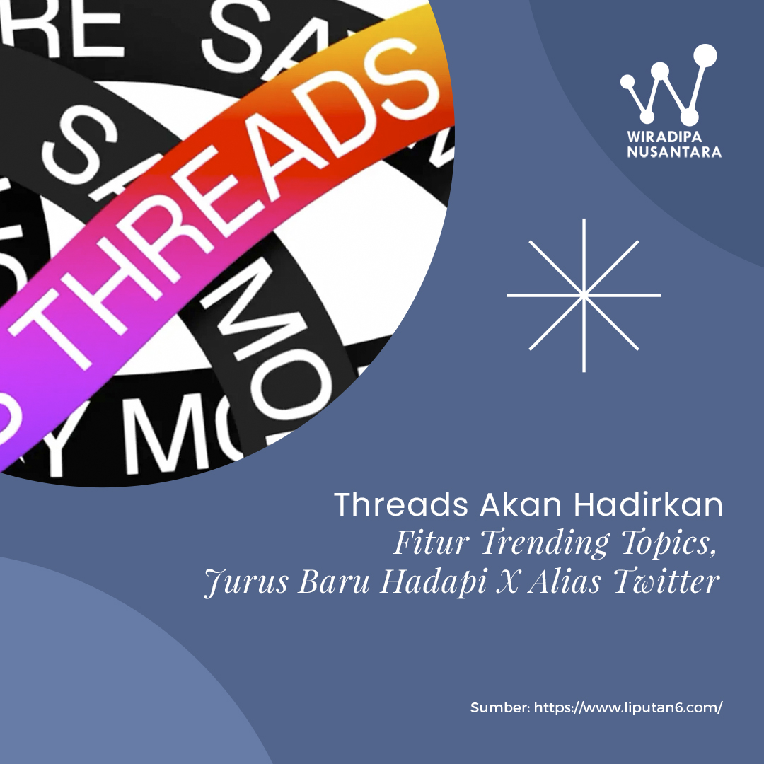 Threads to Introduce Trending Topics Feature, A New Strategy to Compete with X (Formerly Twitter) images