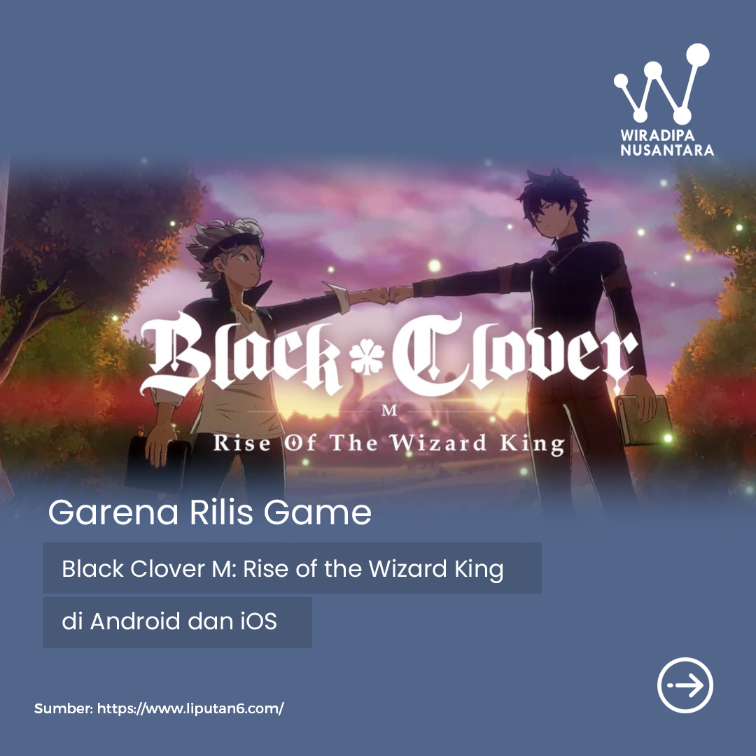 Garena Releases Black Clover M: Rise of the Wizard King on Android and iOS images